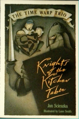 The Time Warp Trio: Knights of the Kitchen Table