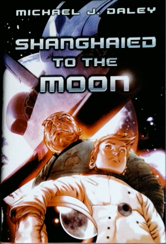 Shanghaied to the Moon