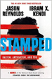 Stamped: Racism, Antiracism, and You book cover